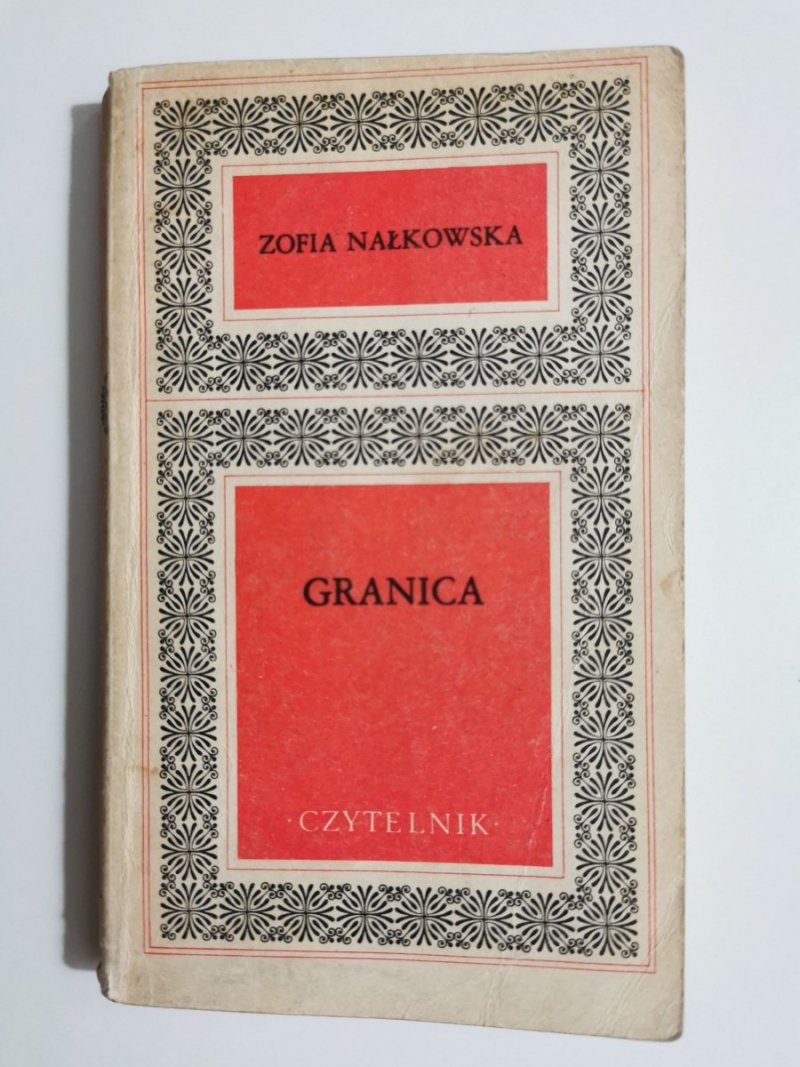 GRANICA - Zofia Nałkowska 1972