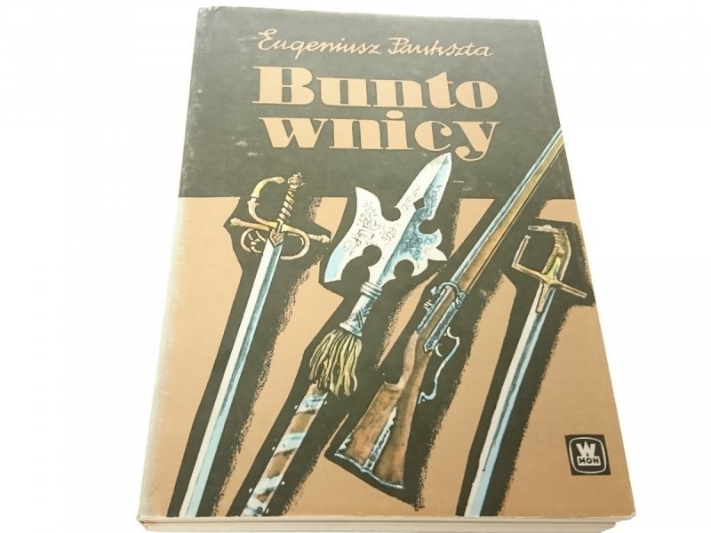 BUNTOWNICY - Eugeniusz Paukszta 1988