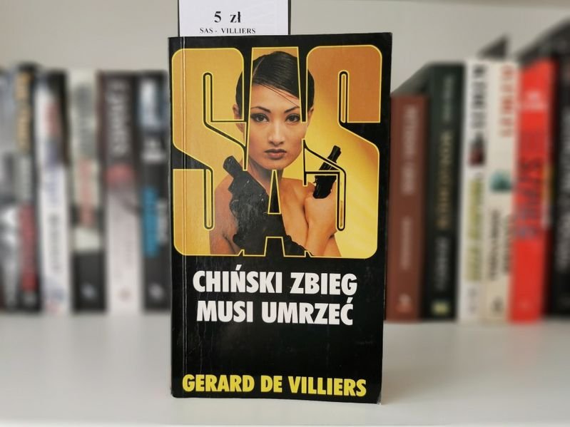 SAS Chiński zbieg musi umrzeć - Gerard de Villiers