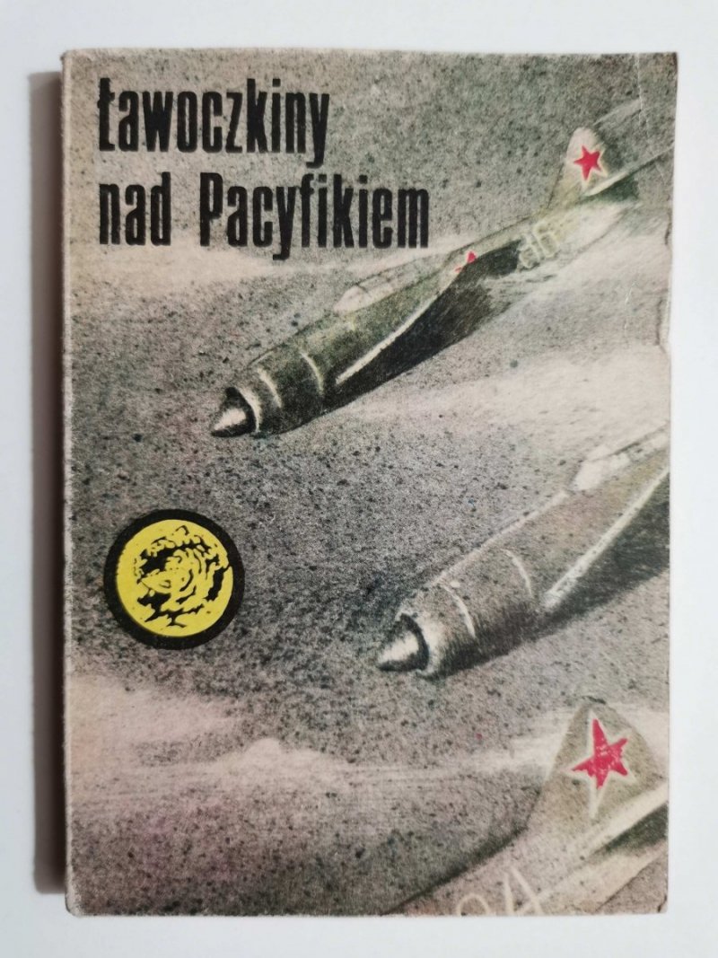 ŻÓŁTY TYGRYS: ŁAWOCZKINY NAD PACYFIKIEM