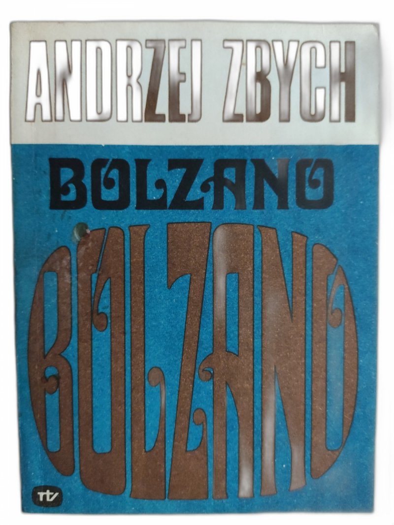 BOLZANO - Andrzej Zbych