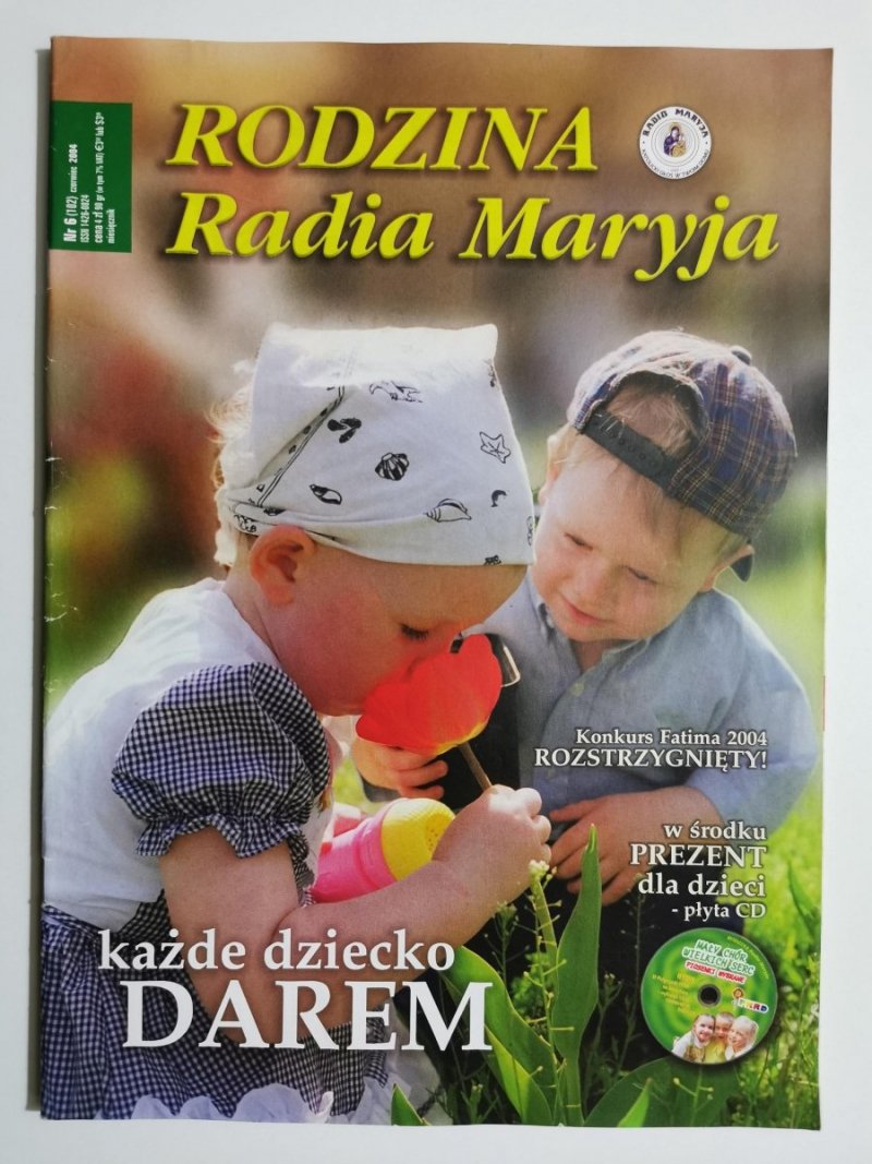 RODZINA RADIA MARYJA NR 6 (102) CZERWIEC 2004