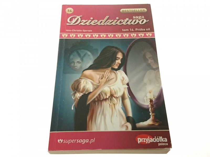 SAGA DZIEDZICTWO 14 PRÓBA SIŁ - Gjersoe 2009