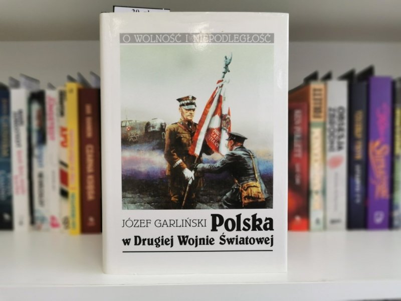 POLSKA W DRUGIEJ WOJNIE ŚWIATOWEJ - Józef Garliński