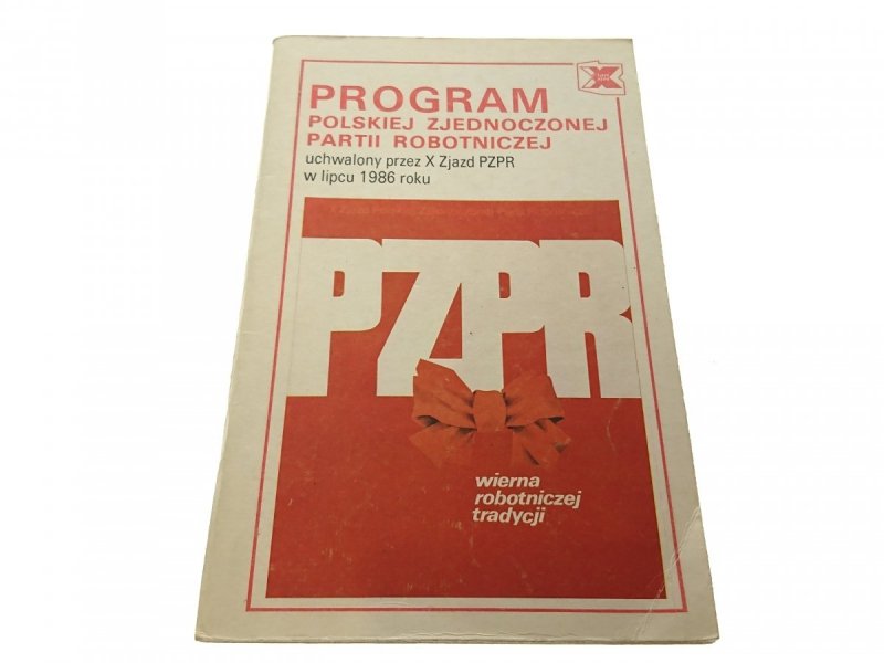 PROGRAM POLSKIEJ ZJEDNOCZONEJ PARTII ROBOTNICZEJ