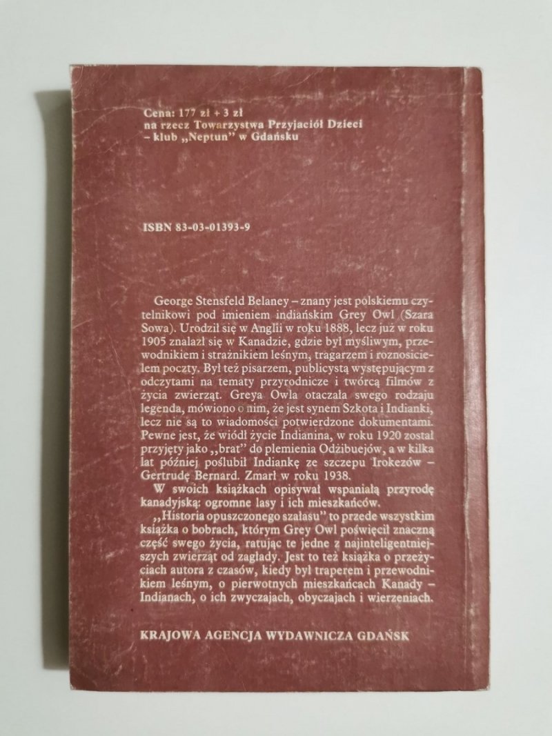 HISTORIA OPUSZCZONEGO SZAŁASU - Grey Owl 1986