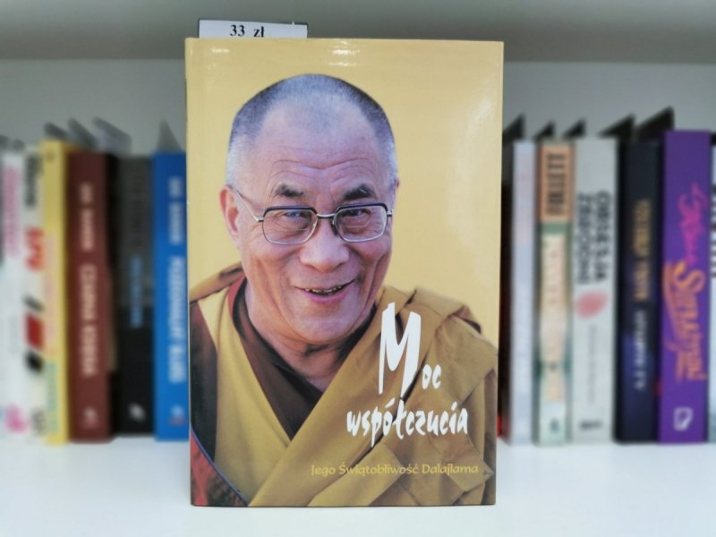 MOC WSPÓŁCZUCIA. JEGO ŚWIĄTOBLIWOŚĆ DALAJLAMA 