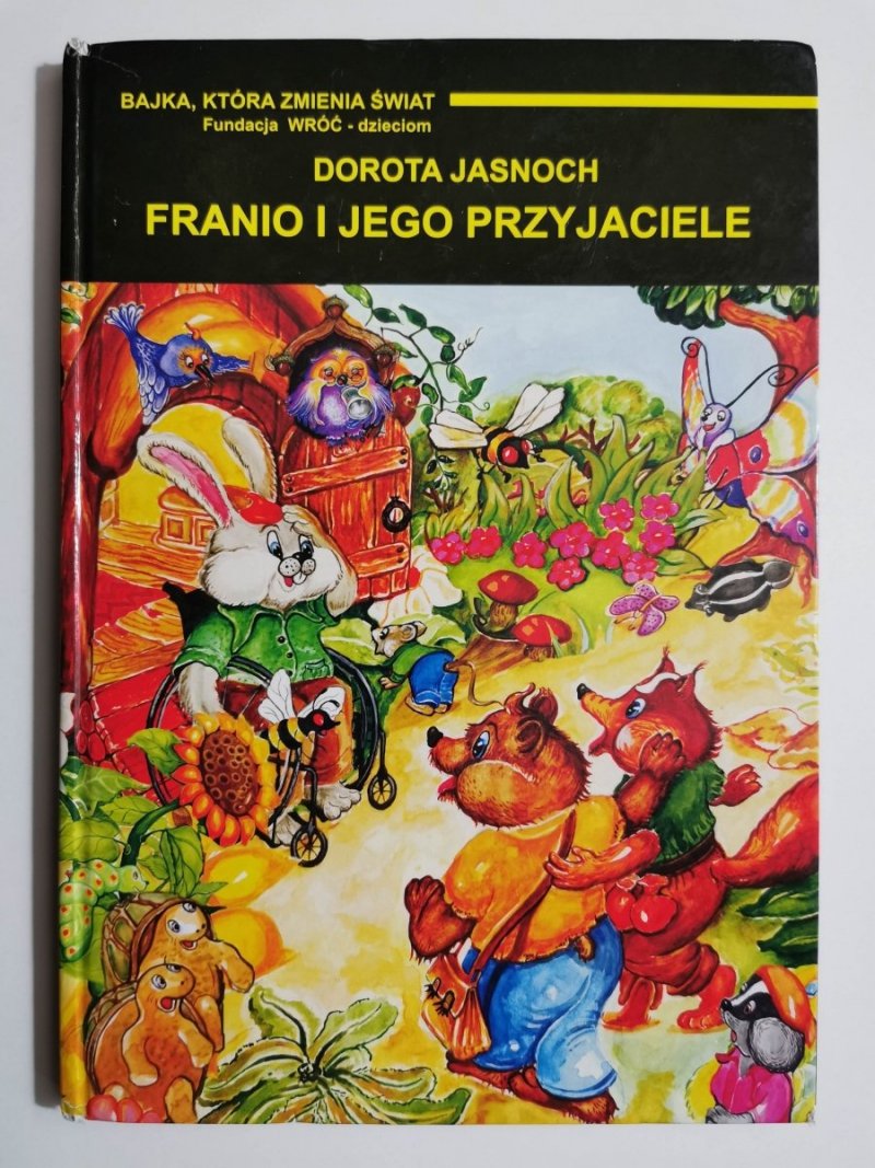 FRANIO I JEGO PRZYJACIELE - Dorota Jasnoch 