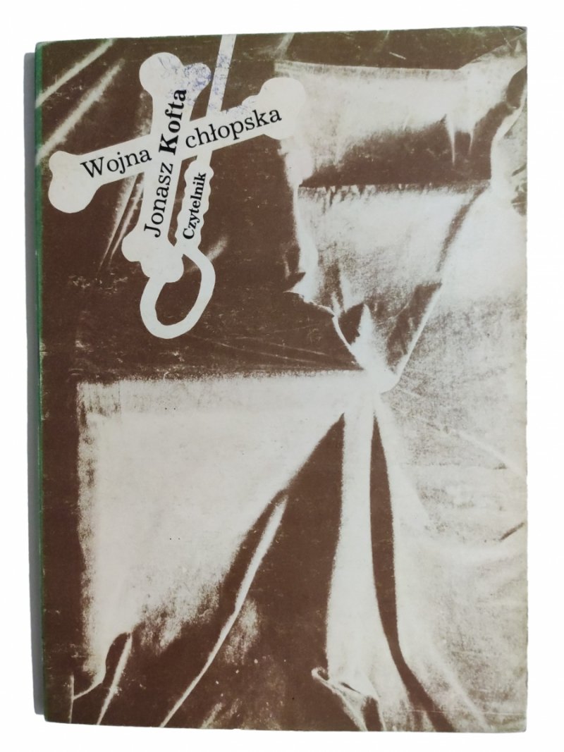 WOJNA CHŁOPSKA - Jonasz Kofta