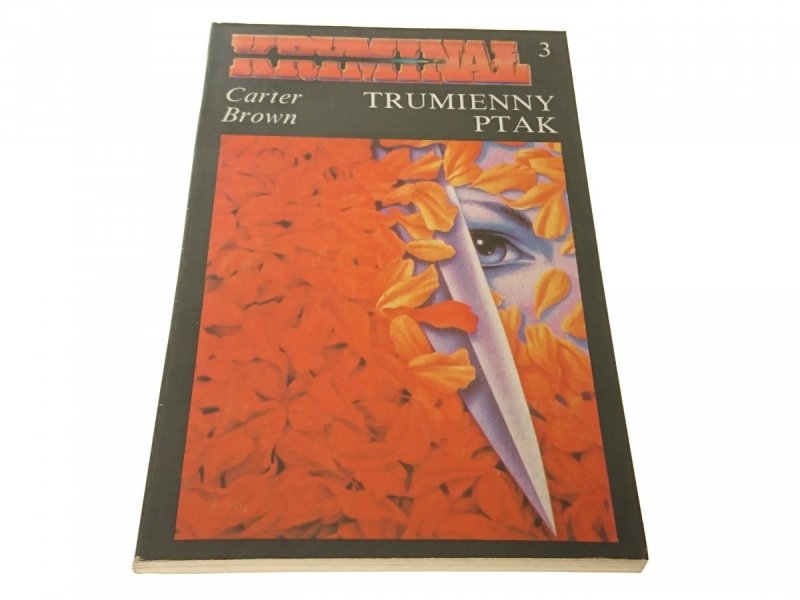 TRUMIENNY PTAK - Carter Brown 1991