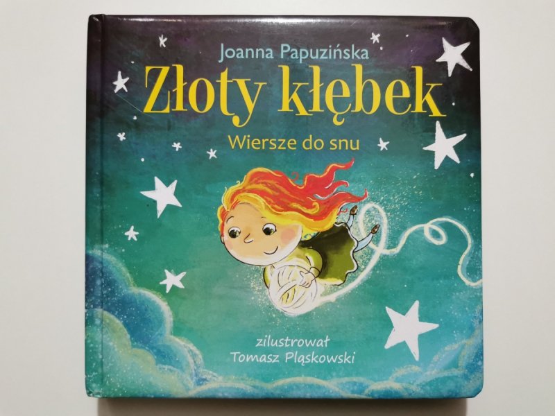 ZŁOTY KŁĘBEK WIERSZE DO SNU - Joanna Papuzińska
