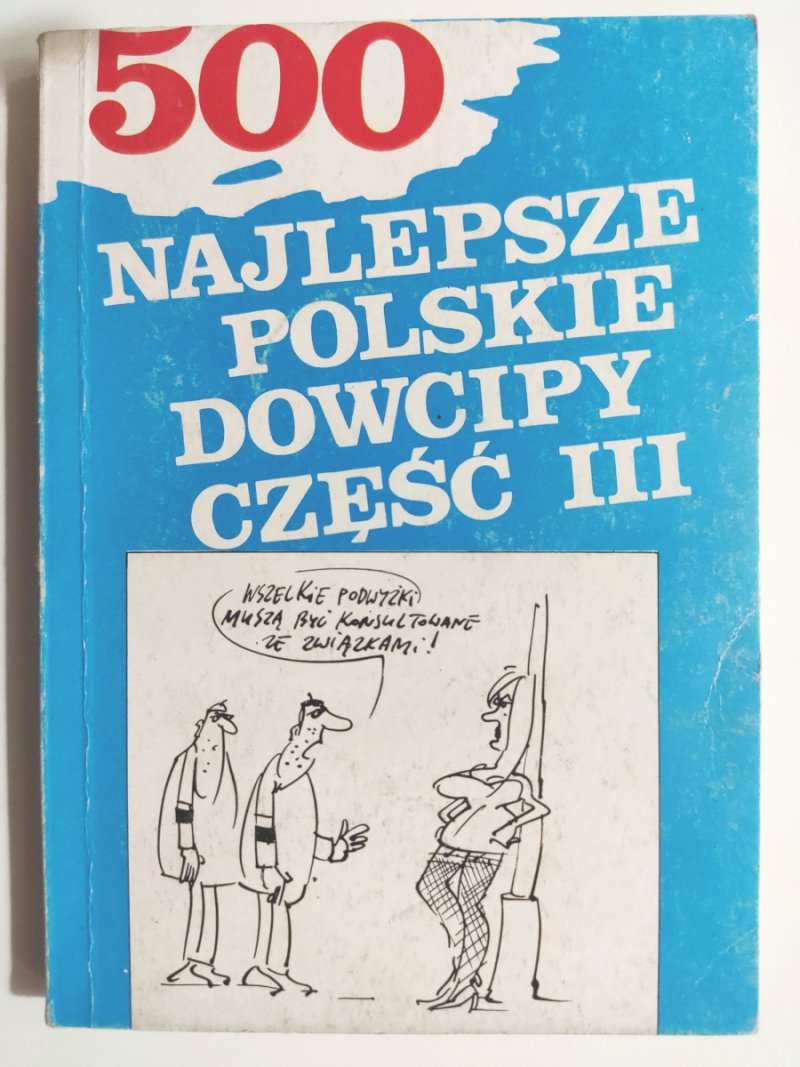 500 NAJLEPSZE POLSKIE DOWCIPY CZĘŚĆ III
