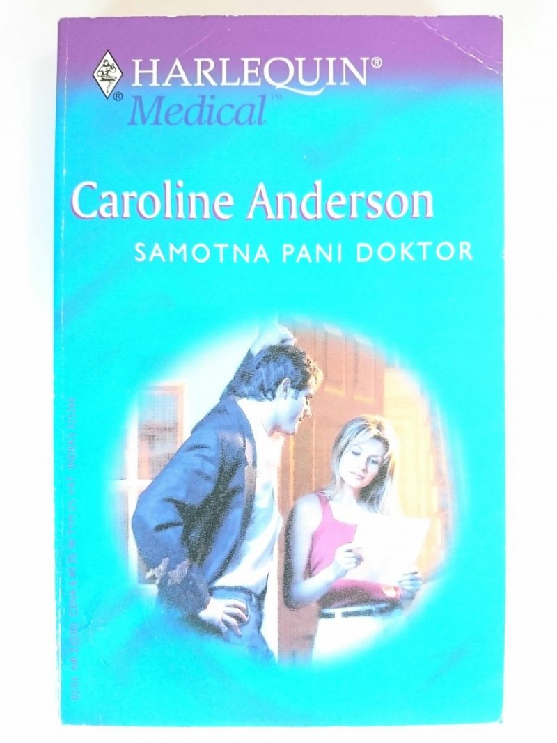 SAMOTNA PANI DOKTOR - Caroline Anderson 2003