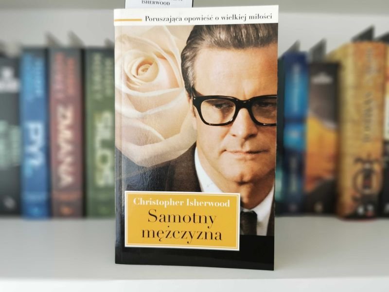 Samotny mężczyzna - Christopher Isherwood