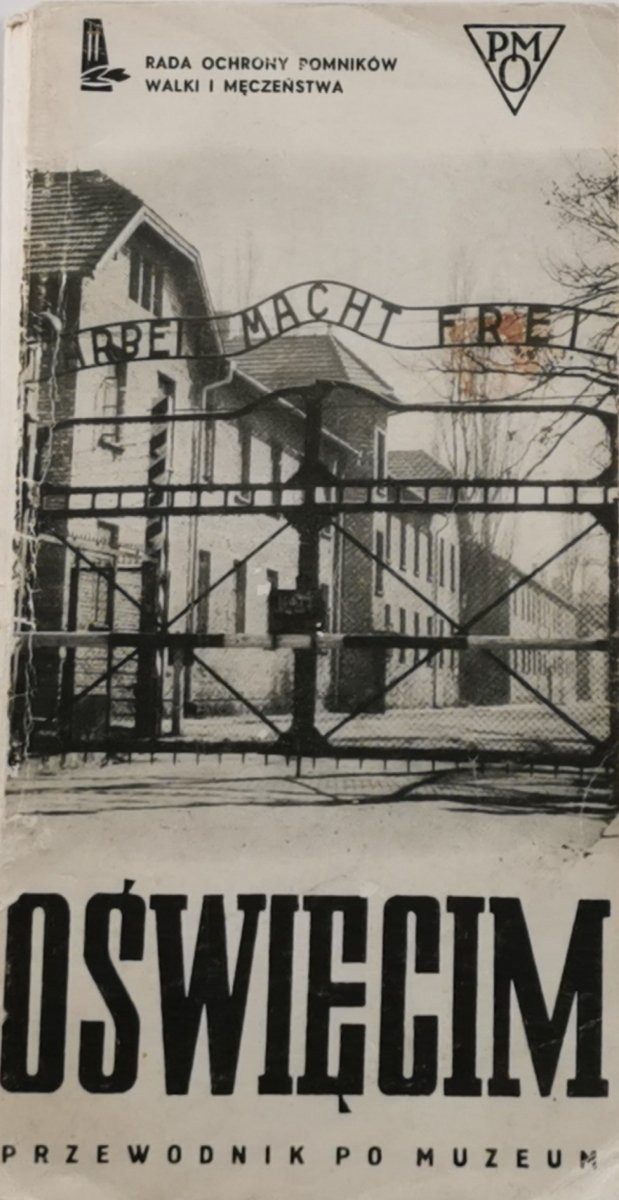 OŚWIĘCIM 1940-1945. PRZEWODNIK PO MUZEUM - Kaźimierz Smoleń