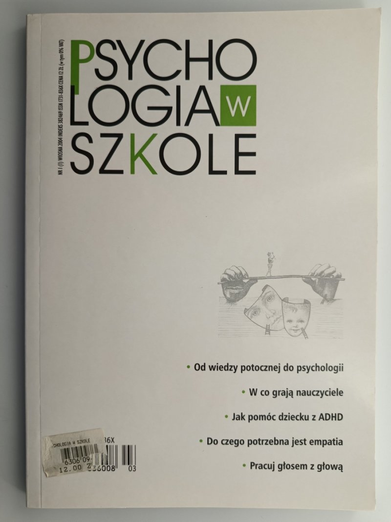 PSYCHOLOGIA W SZKOLE NR 1 (1) WIOSNA 2004 