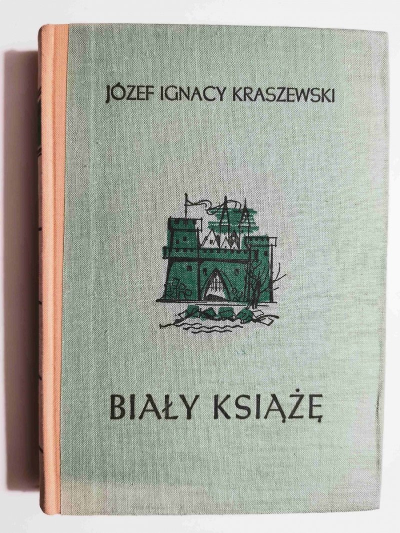 BIAŁY KSIĄŻĘ - Józef Ignacy Kraszewski