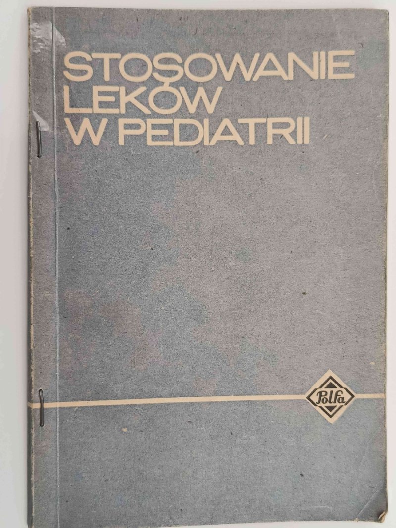 STOSOWANIE LEKÓW W PEDIATRII - Magdalena Berger