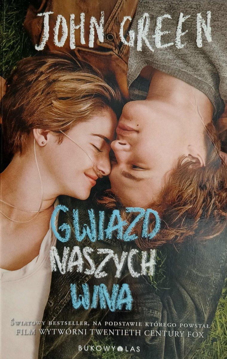 GWIAZD NASZYCH WINA - John Green