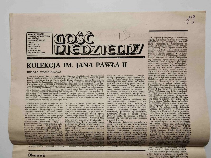 GOŚĆ NIEDZIELNY UROCZYSTOŚĆ JEZUSA CHRYSTUSA – KRÓLA WSZECHŚWIATA NR 47 ROK LXIV KATOWICE 22 XI 1987