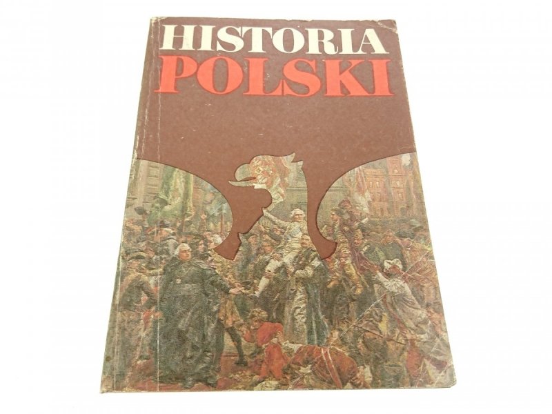 HISTORIA POLSKI 1764-1864 - Gierowski 1985