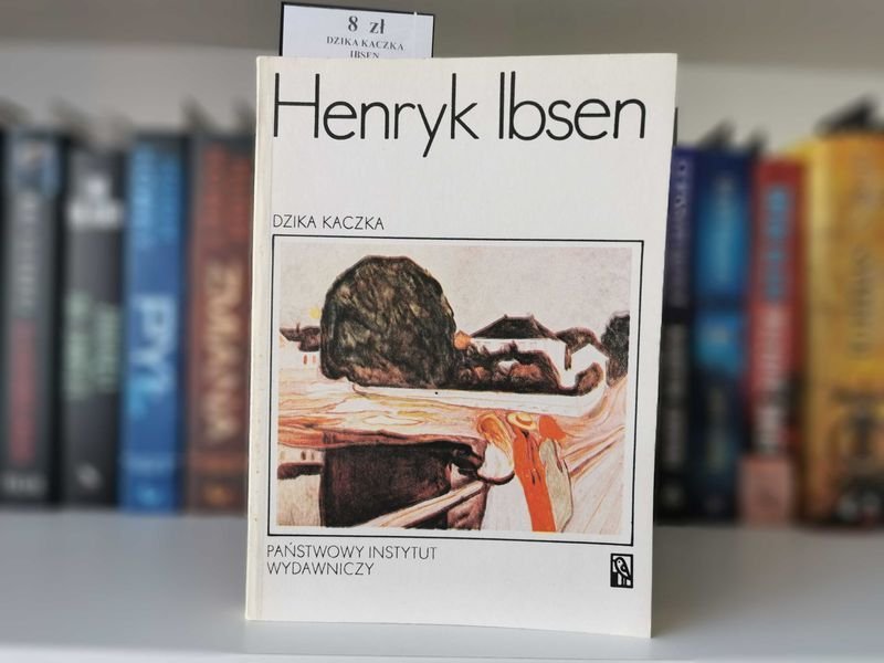 Dzika kaczka - Henryk Ibsen