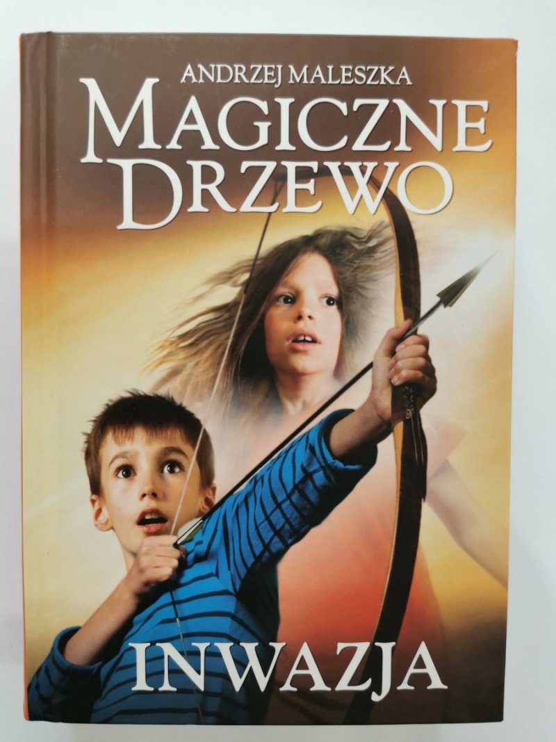 MAGICZNE DRZEWO. Inwazja - Andrzej Maleszka