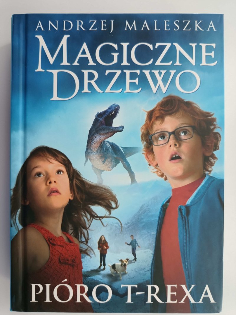 MAGICZNE DRZEWO. PIÓRO T-REXA - Andrzej Maleszka