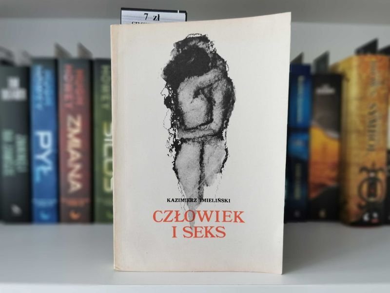 Człowiek i seks - Kazimierz Imieliński