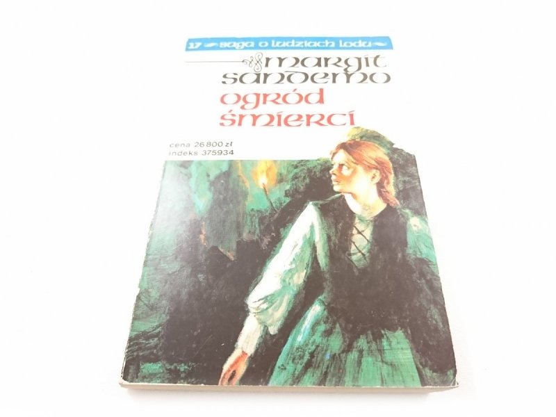 SAGA O LUDZIACH LODU TOM 17 OGRÓD ŚMIERCI