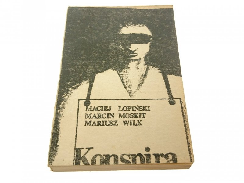 KONSPIRA. RZECZ O PODZIEMNEJ 'SOLIDARNOŚCI' (1985)