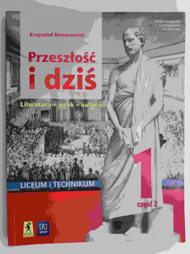 PRZESZŁOŚĆ I DZIŚ 1 CZĘŚĆ 2 - Krzysztof Mrowcewicz