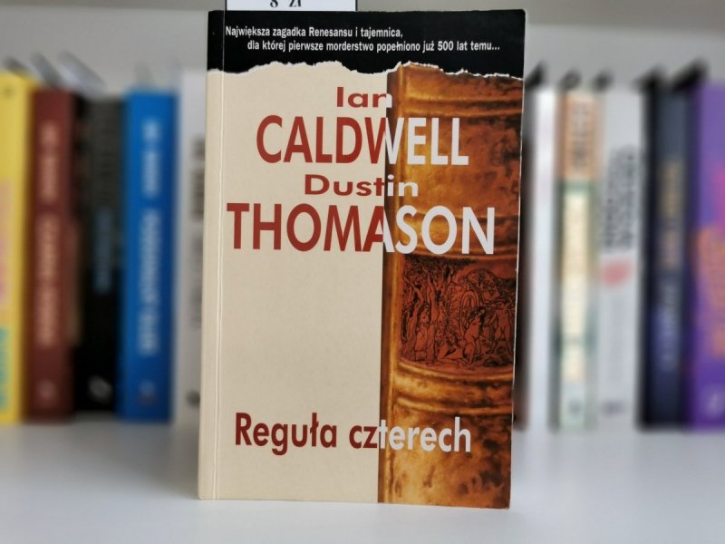 REGUŁA CZTERECH - Ian Caldwell