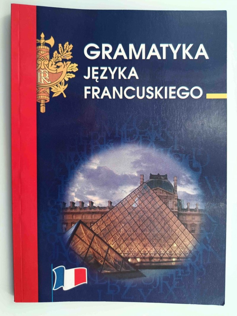 GRAMATYKA JĘZYKA FRANCUSKIEGO