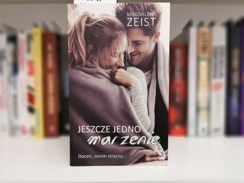 JESZCZE JEDNO MARZENIE - Magdalena Zeist