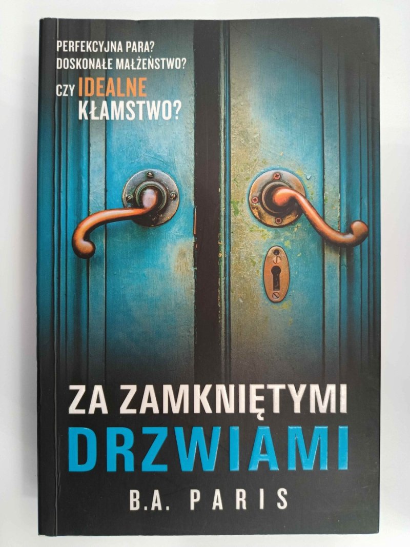 ZA ZAMKNIĘTYMI DRZWIAMI - B. A. Paris