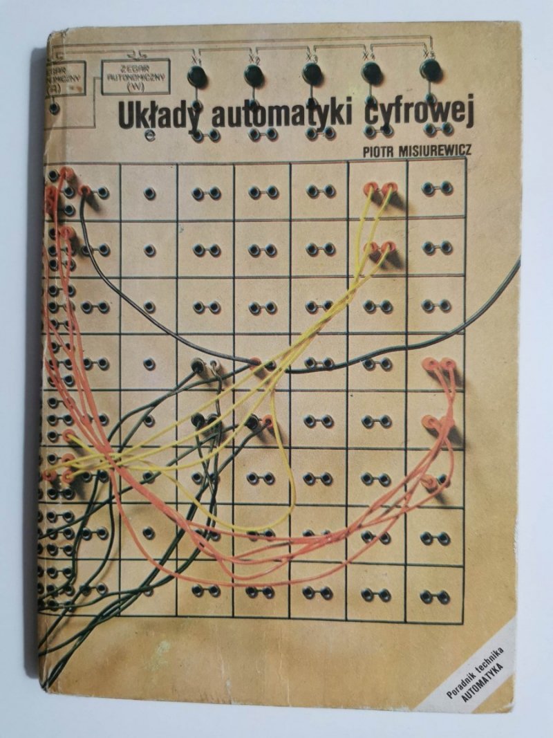 UKŁADY AUTOMATYKI CYFROWEJ - Piotr Misiurewicz 1981