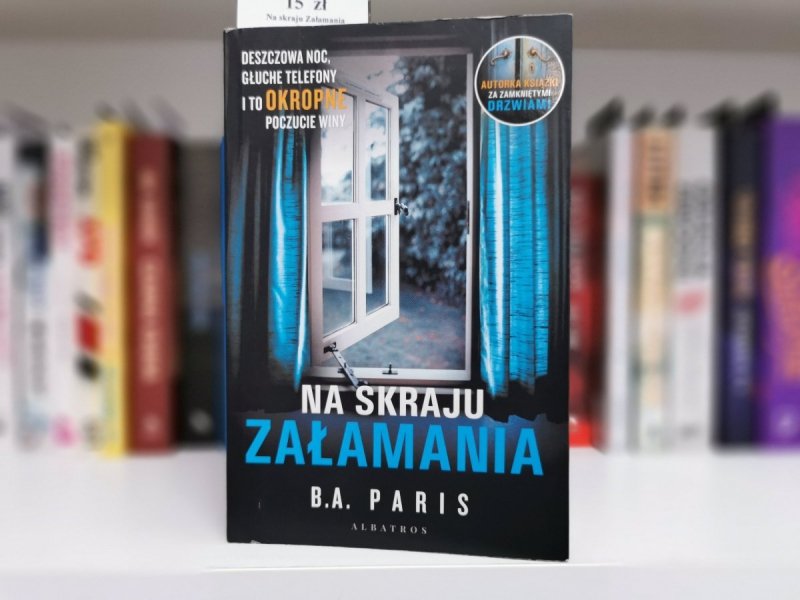 NA SKRAJU ZAŁAMANIA - B. A. Paris