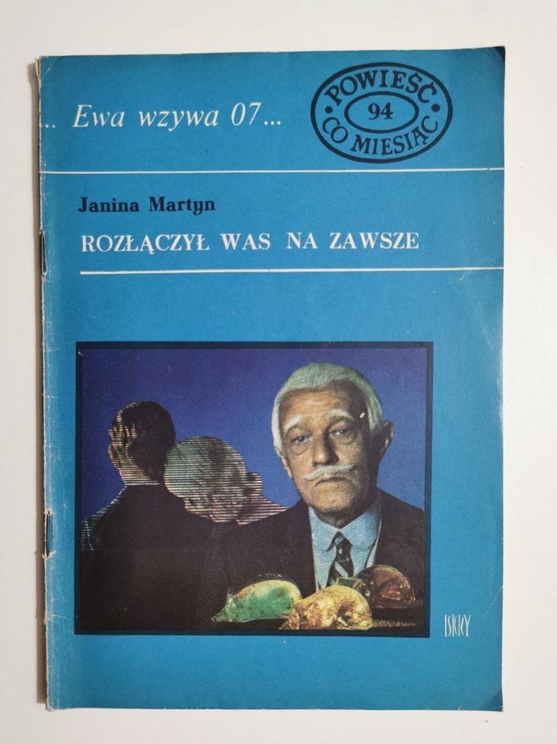 EWA WZYWA 07 NR 94 ROZŁĄCZYŁ WAS NA ZAWSZE - Janina Martyn 1977