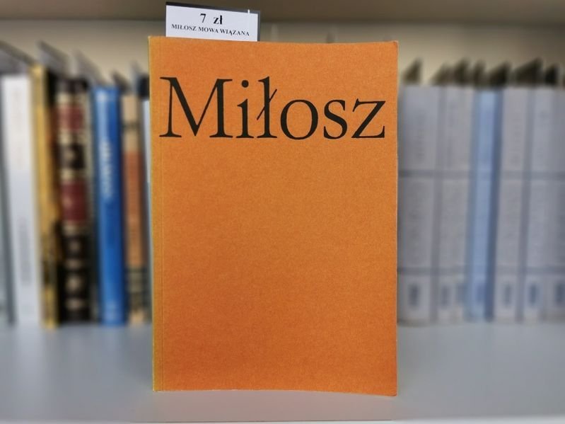 Mowa wiązana - Czesław Miłosz