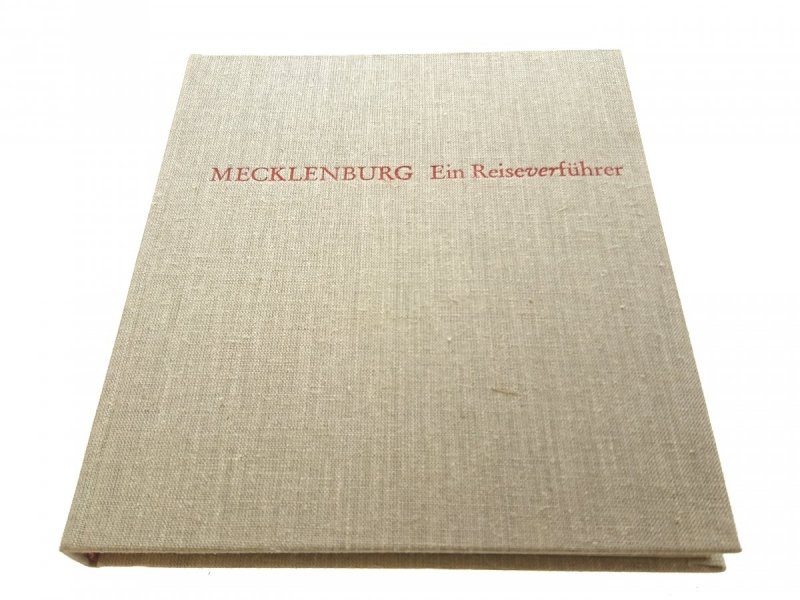 EIN REISEVERFUHRER - Mecklenburg