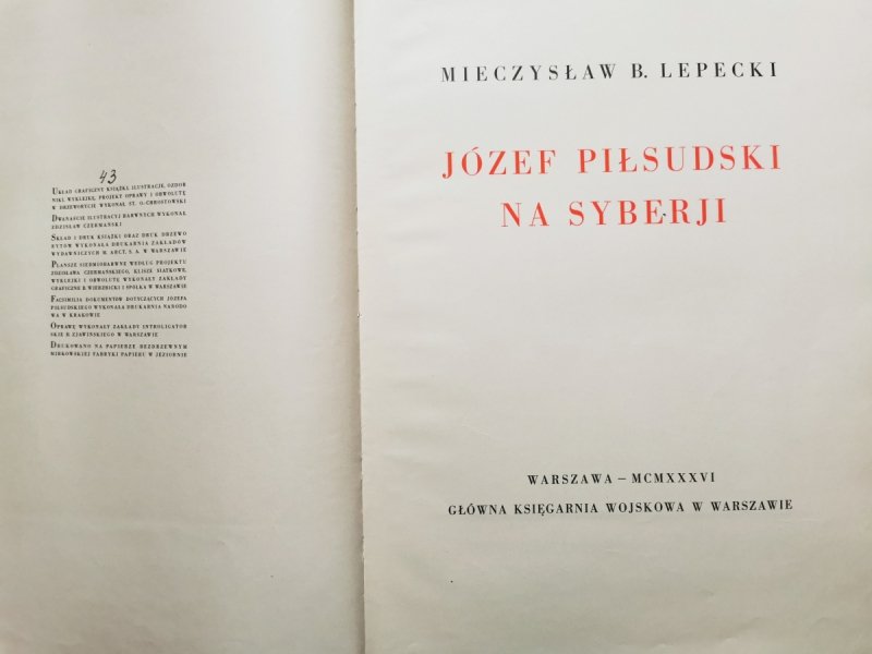 JÓZEF PIŁSUDSKI NA SYBERJI 1936