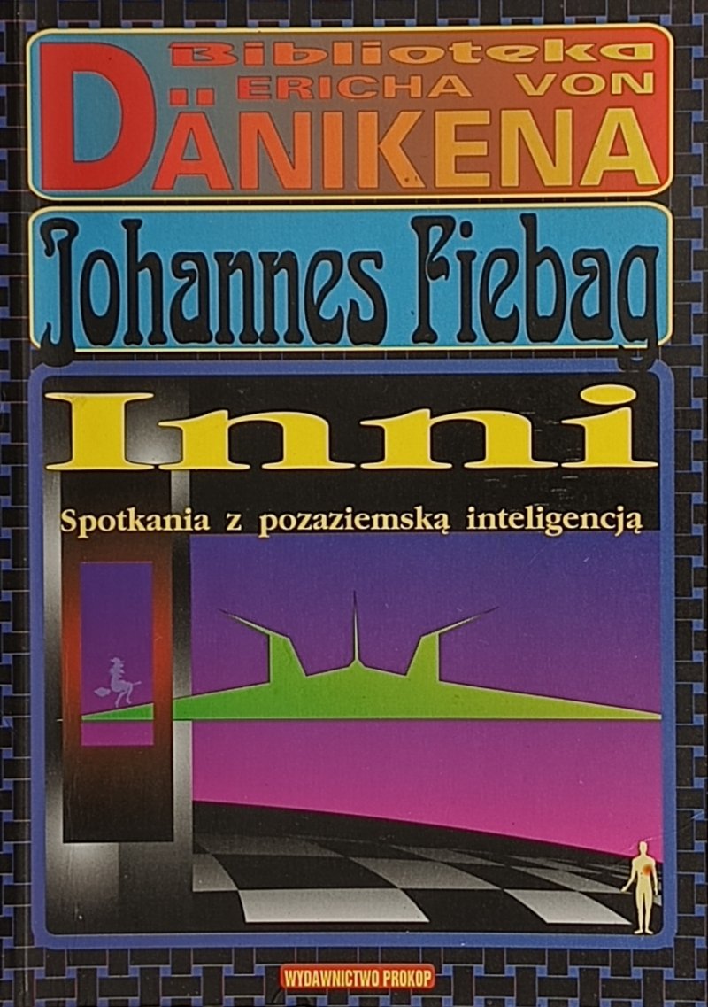 INNI. Spotkania z pozaziemską inteligencją - Johannes Friebag