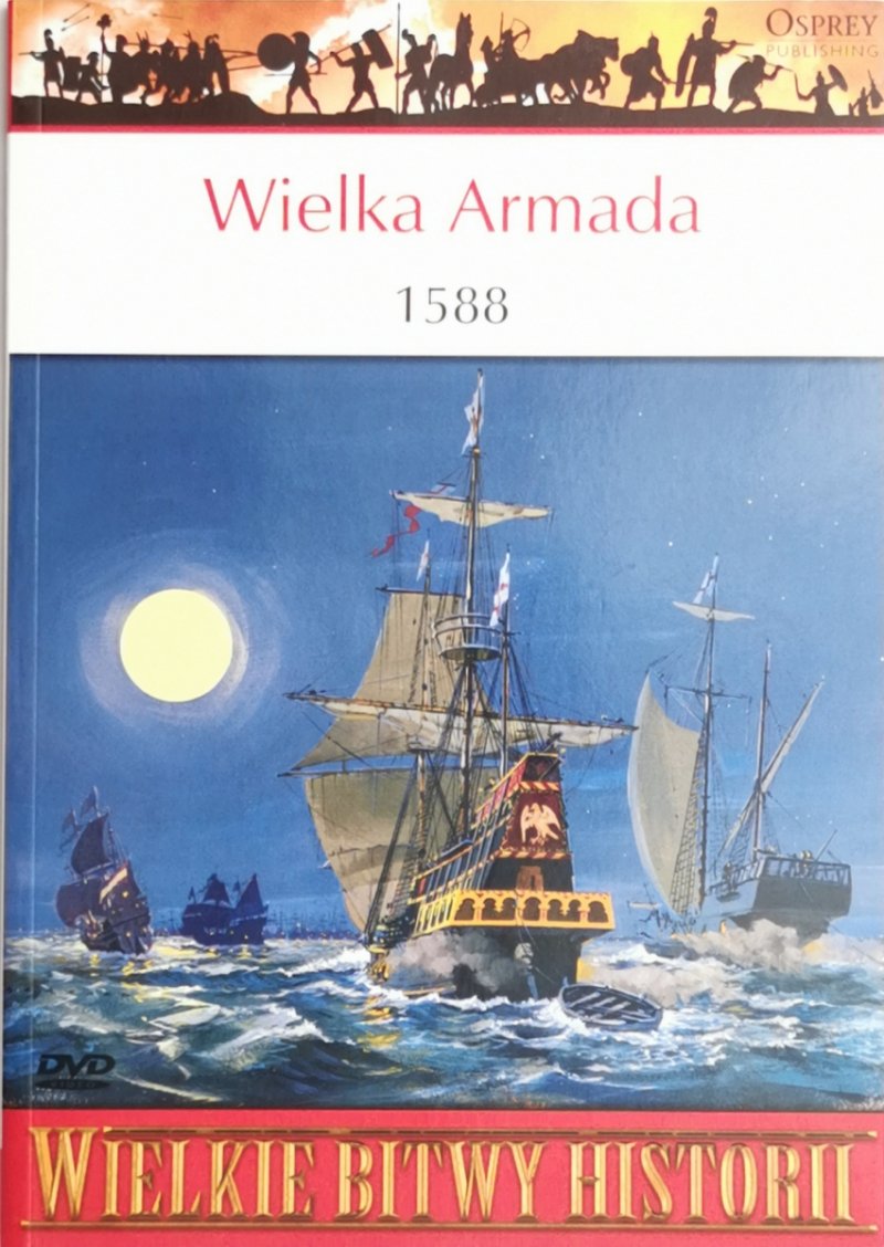 WIELKA ARMADA 1588 