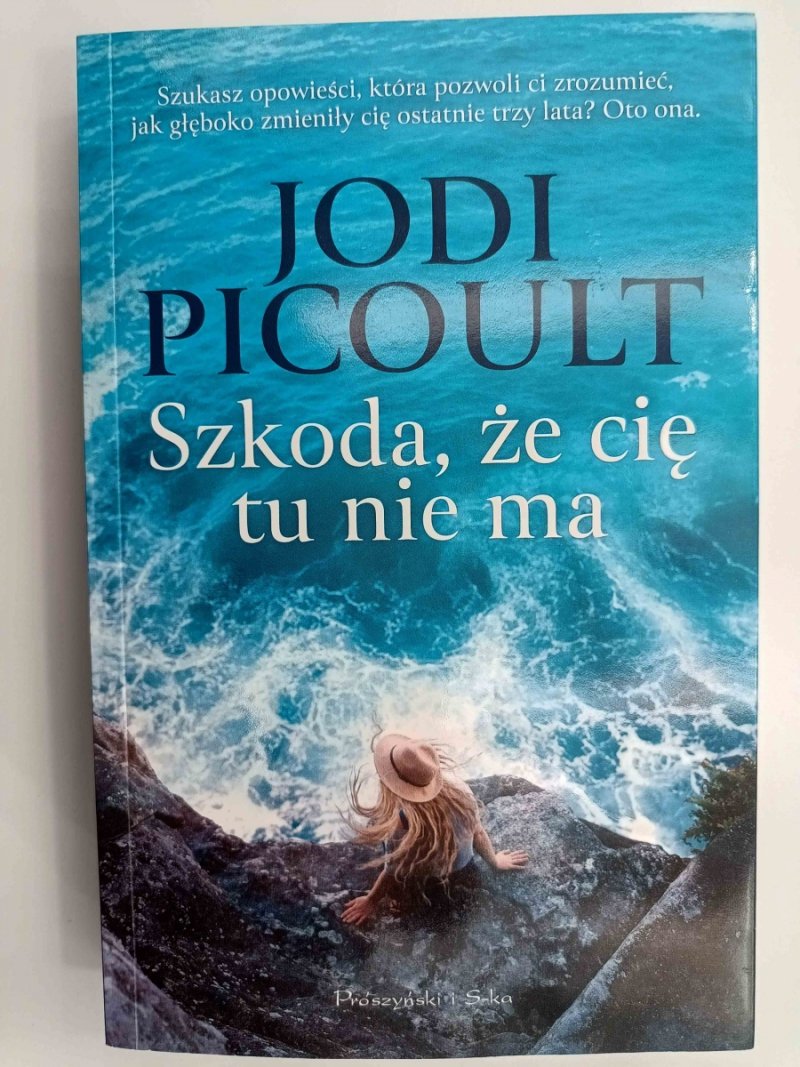 SZKODA, ŻE CIĘ TU NIE MA - Jodi Picoult