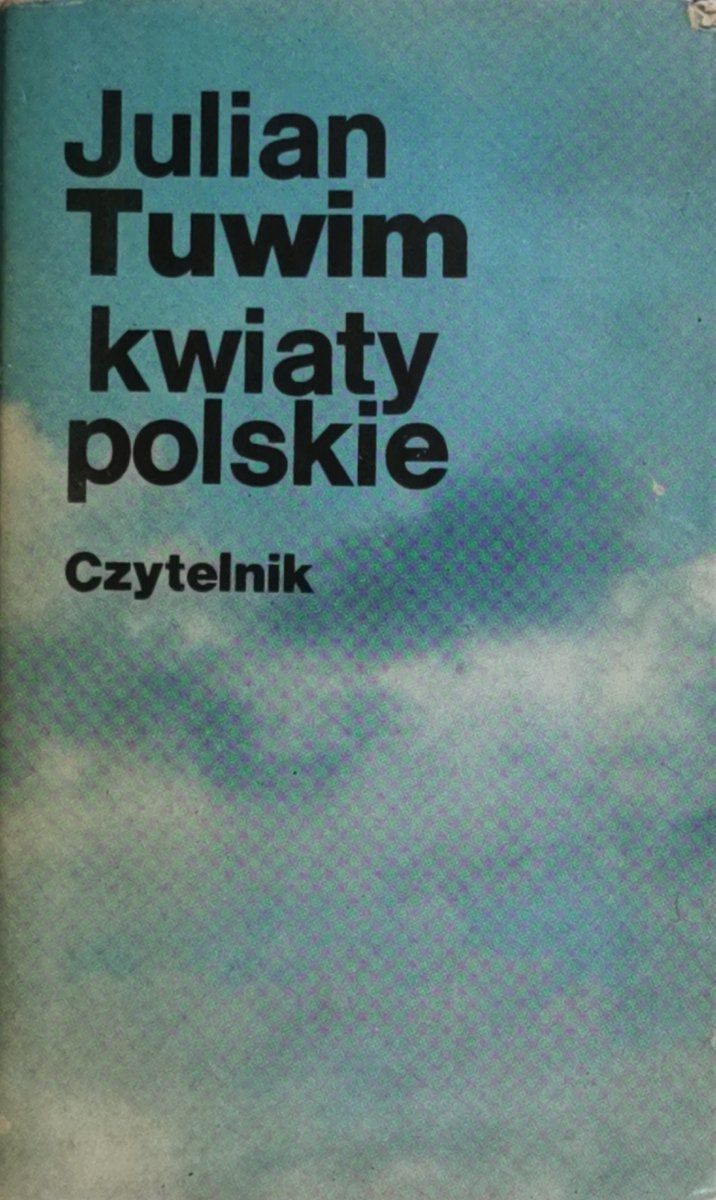 KWIATY POLSKIE - Julian Tuwim