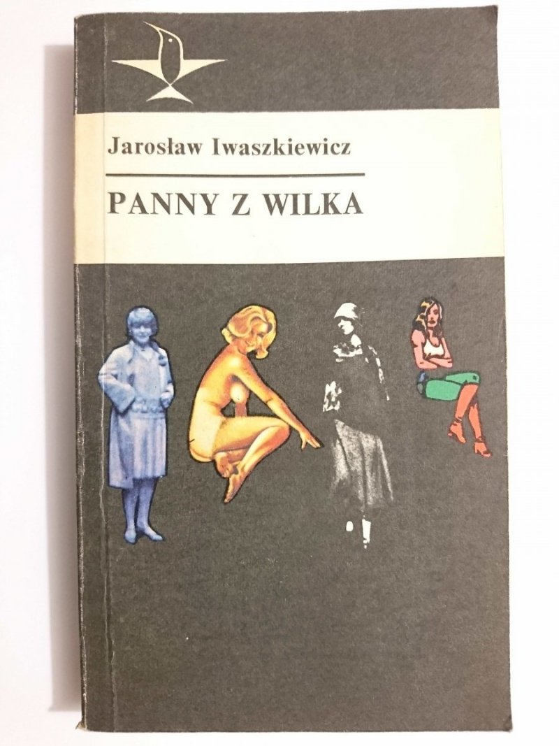 PANNY Z WILKA - Jarosław Iwaszkiewicz 1979