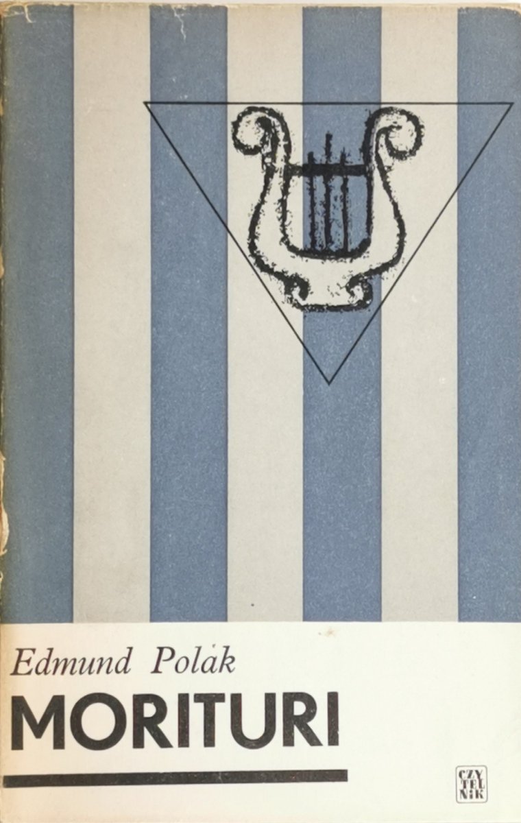 MORITURI - Edmund Polak