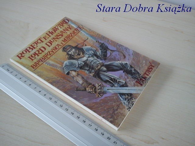 BARBARZYŃCA I MARZYCIEL - Robert E. Howard