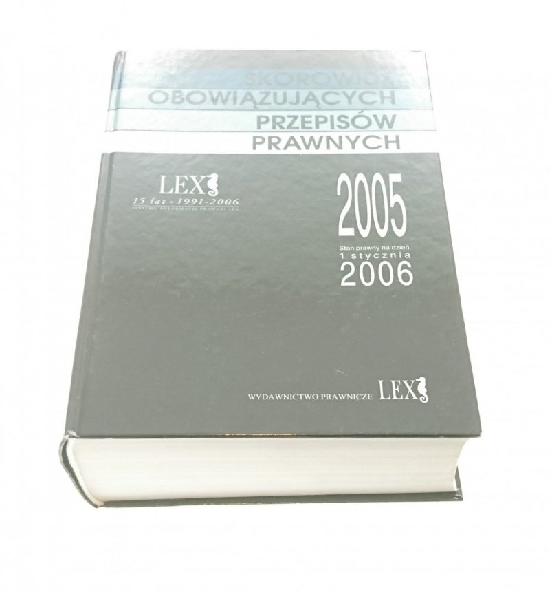 SKOROWIDZ OBOWIĄZUJĄCYCH PRZEPISÓW PRAWNYCH 2005